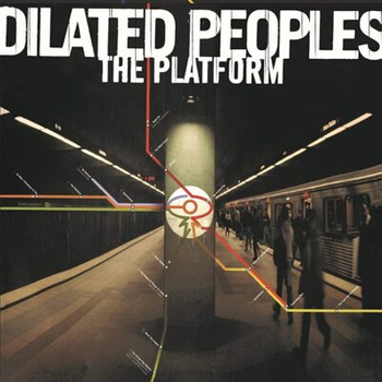 Dilated Peoples – The Platform 2LP (1st EU Press)