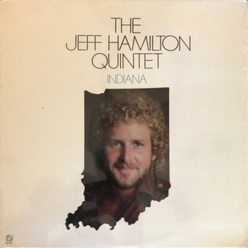 The Jeff Hamilton Quintet – Indiana LP (1st US PRESS)